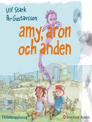 cover image of Amy, Aron och anden